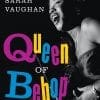 Sarah Vaughan: Queen of Bebop