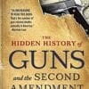 Thom Hartmann: The Hidden History of Guns and The Second Amendment