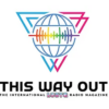 Introducing “This Way Out”  Your Window to Global LGBTQ News and Culture