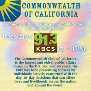 The image for 91.3 KBCS Commonwealth Club of California features a warm, inviting design that highlights the broadcast details of the program. The background displays a soft blend of yellow and pink, creating a gentle, pastel atmosphere. The 91.3 KBCS logo is prominently placed at the center, ensuring visibility, and below it, a description of the program is provided. The text informs viewers that the Commonwealth Club of California is the oldest public affairs forum in the U.S., presenting discussions on important decisions affecting lives and livelihoods globally. The program airs on Tuesdays from 12-1 PM. The image also includes a simple and clear font, making it easy to read, and the program’s historic nature is reinforced by the soft sunburst graphic in the top left corner.