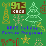 green background with icon images tree, tower, ornament, various colors and KBCS Holiday Feature programs