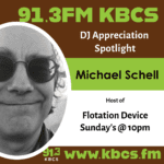 A graphic for a KBCS DJ appreciation post in brown, green, and white. There is an image of a white man wearing glasses with water behind him inside of an oval, the image is in black and white, and the man is making a neutral face.