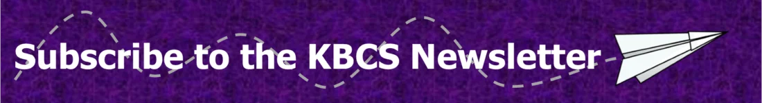 "Subscribe to the KBCS Newsletter banner with white text on a purple background. A dotted line leads to a paper airplane, conveying a sense of motion."