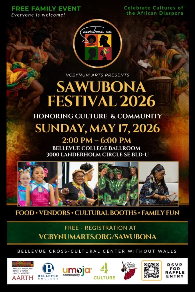 Colorful event poster for Sawubona Festival 2026 presented by VCBynum Arts at Bellevue College Ballroom on Sunday May 17 2026 from 2 to 6pm featuring photos of children dancers, performers in traditional African attire, and a marimba player alongside text reading Free Family Event Celebrate Cultures of the African Diaspora with sponsor logos for AARTH Bellevue College Umoja Community 4Culture and Vania Bynum